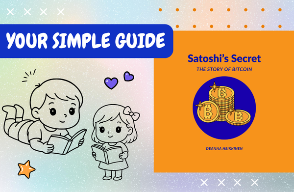 Satoshi's Secret The Story of Bitcoin - Deanna Heikkinen - Children's Books