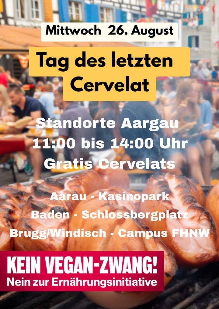 Gegner der Ernährungsinitiative verteilen am 26. August "die letzten Cervelats"