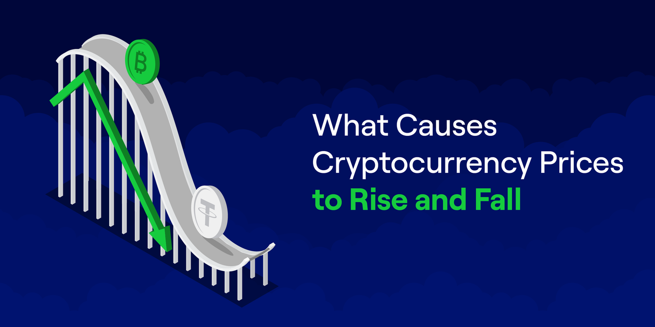 What Causes Cryptocurrency Prices to Rise and Fall