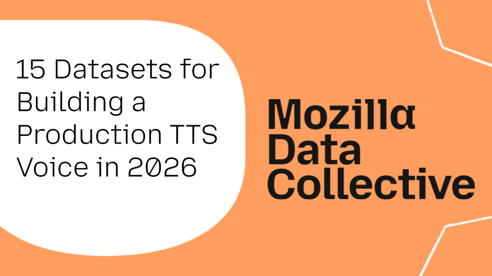 15 Datasets for Building a Production TTS Voice in 2026