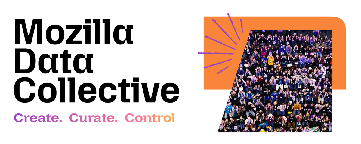 A banner that says 'Mozilla Data Collective. Create. Curate. Control. With a picture to the right of the text with an orange rectangle, photo of a crowd of people accented by 7 purple lines