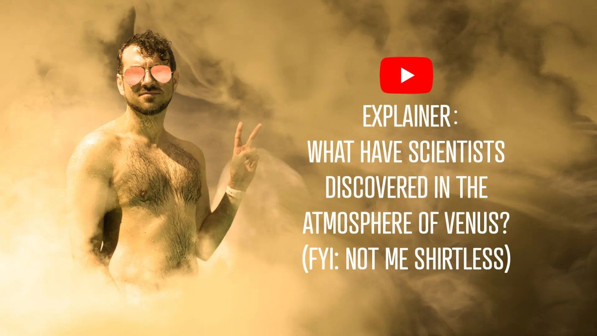 Explainer – What Have Scientists Discovered In The Atmosphere Of Venus?