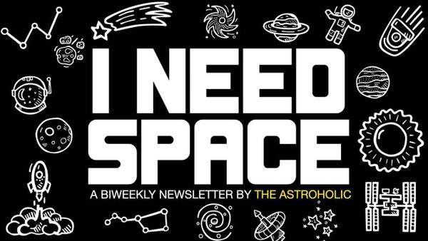The logo has the word: I need space, with a subtitle that reads a biweekly newsletter by the astroholic. The space doodles were created by Good Stuff No Nonsense CC BY 4.0