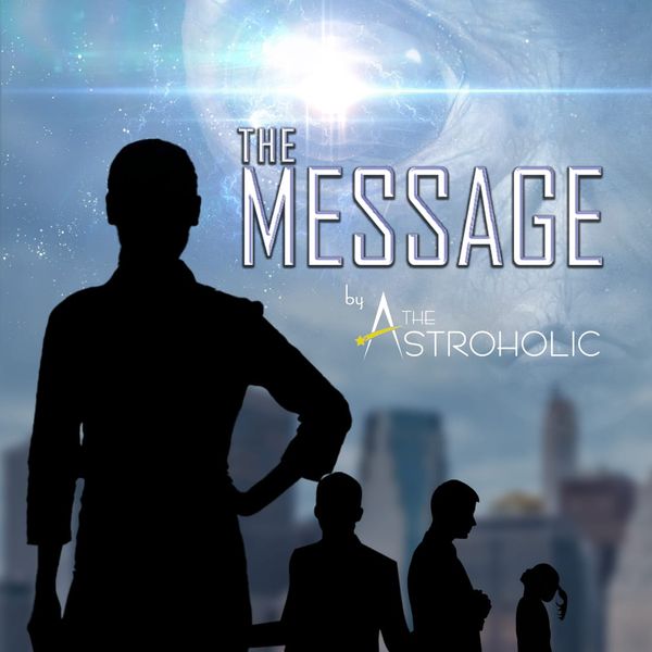 The Astroholic Explains S02E06 – The Message