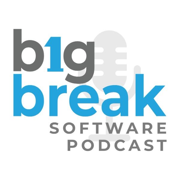 Big Break Software's podcast artwork.
