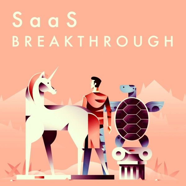 SaaS Breakthrough's podcast artwork.