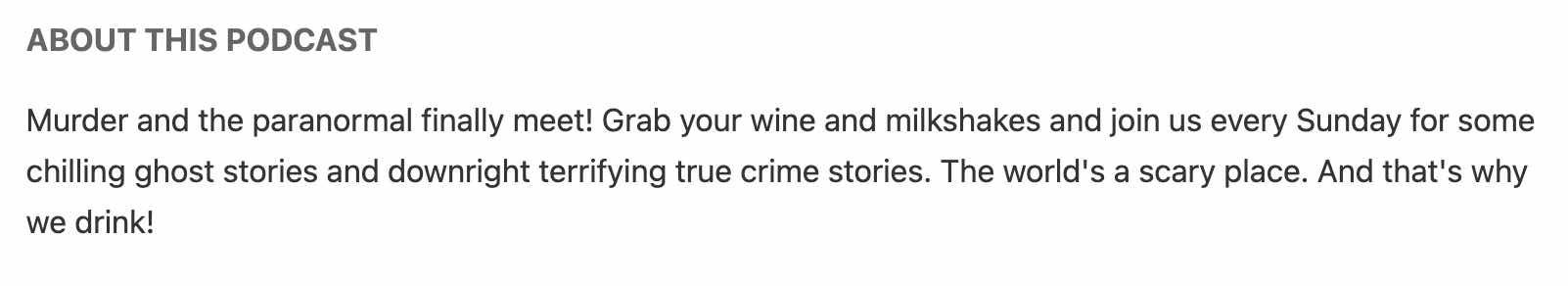 A shot of And That's Why We Drink's podcast description.