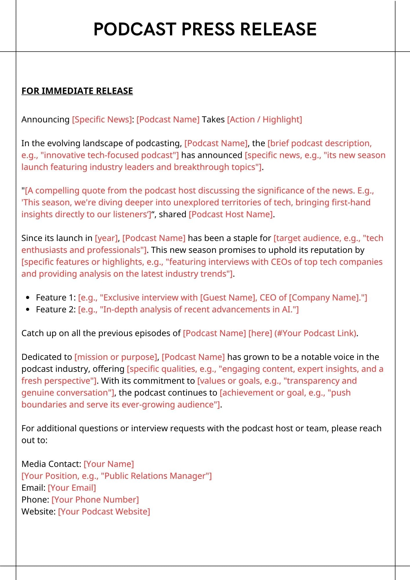 A template of a podcast press release.