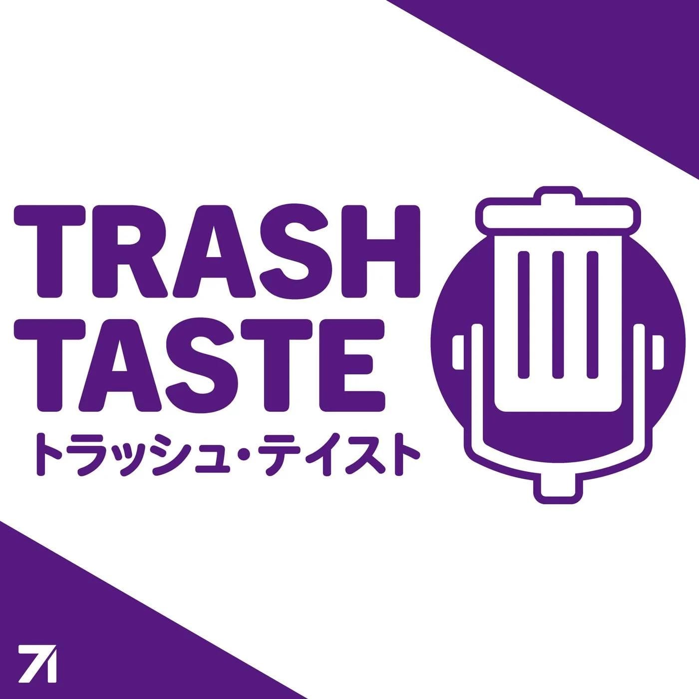 Trash Taste podcast artwork