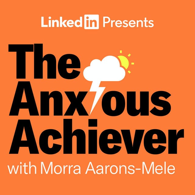 The Anxious Achiever Podcast cover image