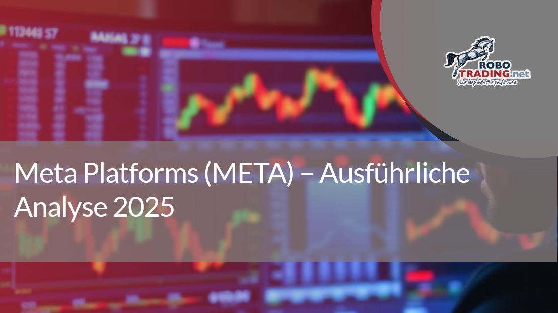 Meta Platforms (META) – Ausführliche Analyse 2025