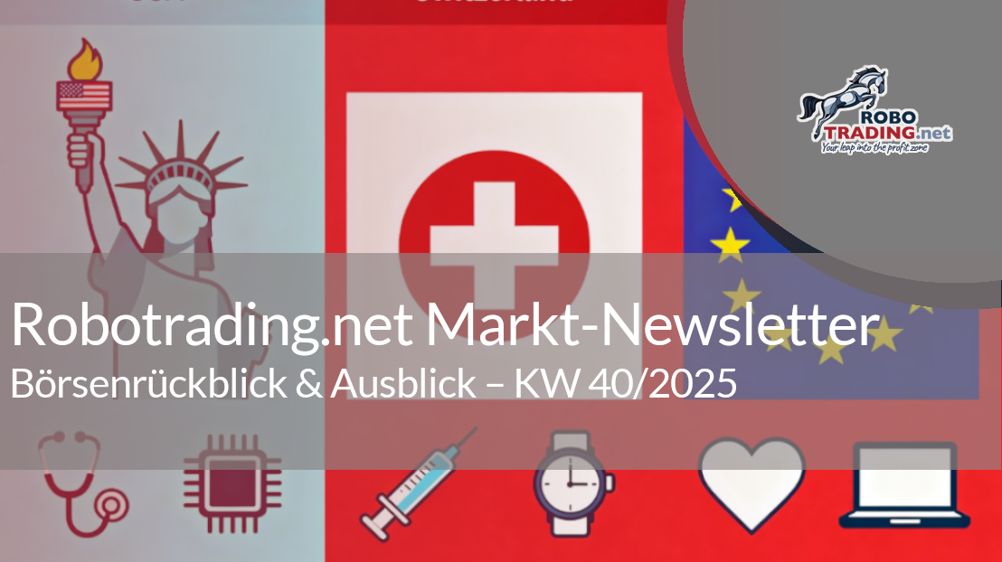 Börsenrückblick & Ausblick KW40