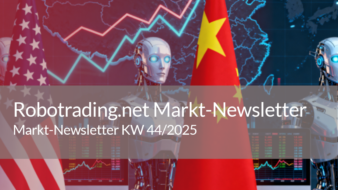 ROBOTRADING.NET Markt-Newsletter KW 44/2025