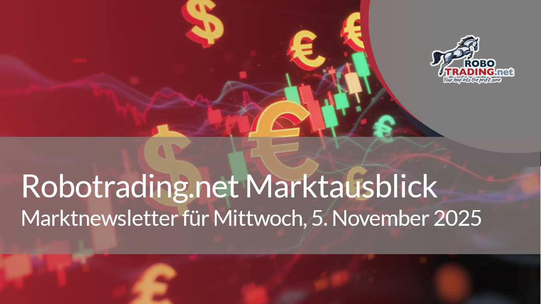 Robotrading.net - Newsletter für Mittwoch, 5. November 2025