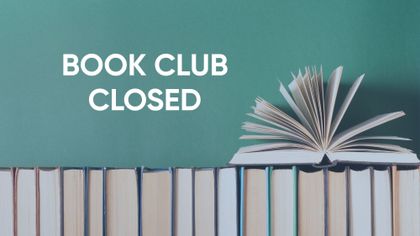 Closing the Book Club