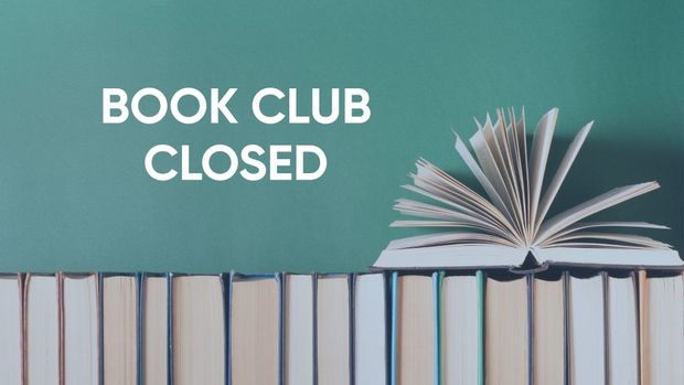 Closing the Book Club