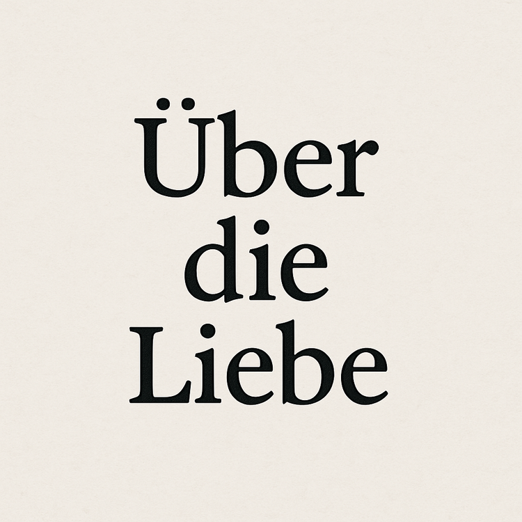 Über die Liebe