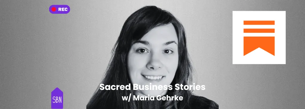 Sacred Business Stories with Maria Gehrke: Anchoring Vision Through Art