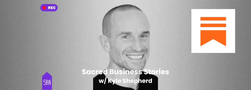 Sacred Business Stories with Kyle Shepard: Turning Intentional Stress into Personal Growth